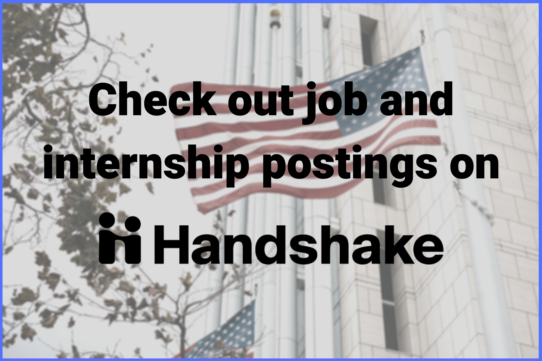 Find opportunities in government, law and politics on Handshake