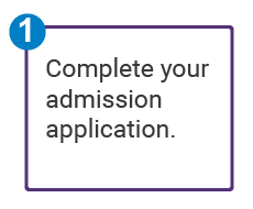 Complete your admission application